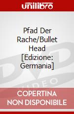 Pfad Der Rache/Bullet Head [Edizione: Germania] dvd