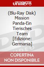 (Blu-Ray Disk) Mission Panda-Ein Tierisches Team [Edizione: Germania] brd