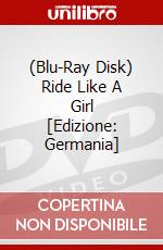 (Blu-Ray Disk) Ride Like A Girl [Edizione: Germania] brd
