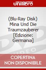 (Blu-Ray Disk) Mina Und Die Traumzauberer [Edizione: Germania] brd