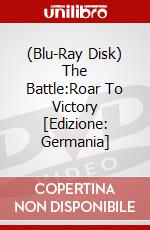 (Blu-Ray Disk) The Battle:Roar To Victory [Edizione: Germania] brd