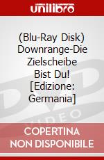 (Blu-Ray Disk) Downrange-Die Zielscheibe Bist Du! [Edizione: Germania] brd