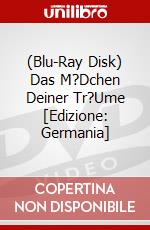 (Blu-Ray Disk) Das M?Dchen Deiner Tr?Ume [Edizione: Germania] brd