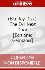 (Blu-Ray Disk) The Evil Next Door [Edizione: Germania] brd