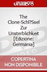 The Clone-Schl?Ssel Zur Unsterblichkeit [Edizione: Germania] dvd