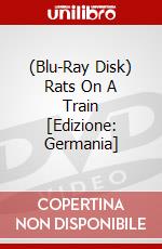 (Blu-Ray Disk) Rats On A Train [Edizione: Germania] brd