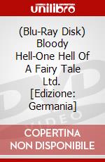 (Blu-Ray Disk) Bloody Hell-One Hell Of A Fairy Tale Ltd. [Edizione: Germania] brd
