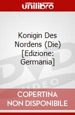 Konigin Des Nordens (Die) [Edizione: Germania] dvd
