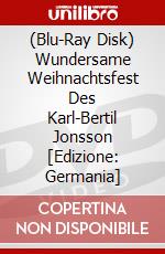 (Blu-Ray Disk) Wundersame Weihnachtsfest Des Karl-Bertil Jonsson [Edizione: Germania] brd