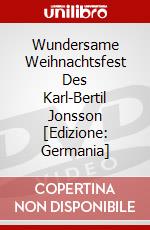 Wundersame Weihnachtsfest Des Karl-Bertil Jonsson [Edizione: Germania] dvd