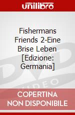 Fishermans Friends 2-Eine Brise Leben [Edizione: Germania] dvd