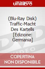 (Blu-Ray Disk) Traffic-Macht Des Kartells [Edizione: Germania] brd