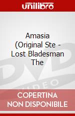 Amasia (Original Ste - Lost Bladesman The dvd