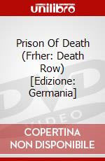 Prison Of Death (Frher: Death Row) [Edizione: Germania] dvd