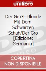 Der Gro?E Blonde Mit Dem Schwarzen Schuh/Der Gro [Edizione: Germania] dvd