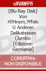 (Blu-Ray Disk) Von H?Hnern,?Pfeln U Anderen Delikatessen (Jumbo [Edizione: Germania] brd