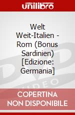 Welt Weit-Italien - Rom (Bonus Sardinien) [Edizione: Germania] dvd