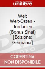 Welt Weit-Osten - Jordanien (Bonus Sinai) [Edizione: Germania] dvd