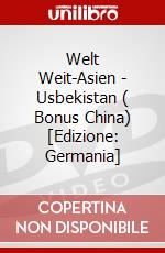 Welt Weit-Asien - Usbekistan ( Bonus China) [Edizione: Germania] dvd