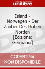 Island - Norwegen - Der Zauber Des Hohen Norden  [Edizione: Germania] dvd