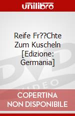 Reife Fr??Chte Zum Kuscheln [Edizione: Germania] dvd