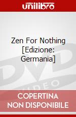Zen For Nothing [Edizione: Germania] dvd