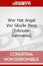 Wer Hat Angst Vor Sibylle Berg [Edizione: Germania] dvd