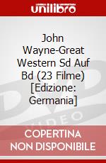 John Wayne-Great Western Sd Auf Bd (23 Filme) [Edizione: Germania] dvd
