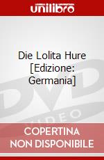 Die Lolita Hure [Edizione: Germania] dvd