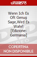 Wenn Ich Es Oft Genug Sage,Wird Es Wahr! [Edizione: Germania] dvd
