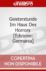 Geisterstunde Im Haus Des Horrors [Edizione: Germania] dvd