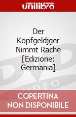 Der Kopfgeldjger Nimmt Rache [Edizione: Germania] dvd