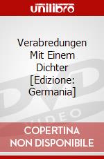 Verabredungen Mit Einem Dichter [Edizione: Germania] dvd