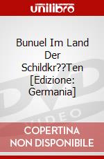 Bunuel Im Land Der Schildkr??Ten [Edizione: Germania] dvd