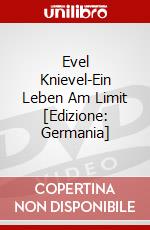 Evel Knievel-Ein Leben Am Limit [Edizione: Germania] dvd