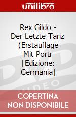 Rex Gildo - Der Letzte Tanz (Erstauflage Mit Portr [Edizione: Germania] dvd