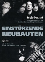 Einstûrzende Neubauten. Seele Brennt / Nihil dvd