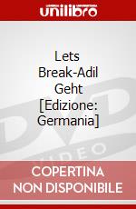 Lets Break-Adil Geht [Edizione: Germania] dvd