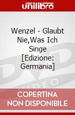 Wenzel - Glaubt Nie,Was Ich Singe [Edizione: Germania] dvd