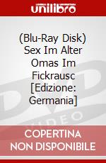 (Blu-Ray Disk) Sex Im Alter Omas Im Fickrausc [Edizione: Germania] brd