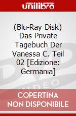 (Blu-Ray Disk) Das Private Tagebuch Der Vanessa C. Teil 02 [Edizione: Germania] brd