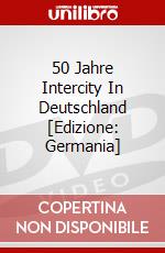 50 Jahre Intercity In Deutschland [Edizione: Germania] dvd