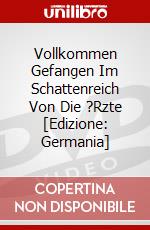 Vollkommen Gefangen Im Schattenreich Von Die ?Rzte [Edizione: Germania] dvd