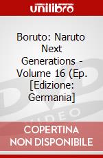 Boruto: Naruto Next Generations - Volume 16 (Ep. [Edizione: Germania] dvd