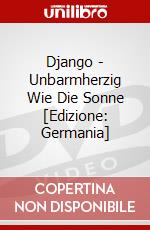 Django - Unbarmherzig Wie Die Sonne [Edizione: Germania] dvd