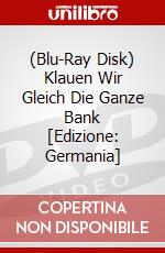 (Blu-Ray Disk) Klauen Wir Gleich Die Ganze Bank [Edizione: Germania] brd