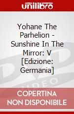 Yohane The Parhelion - Sunshine In The Mirror: V [Edizione: Germania] dvd