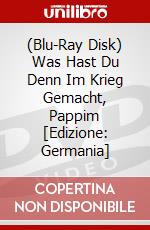 (Blu-Ray Disk) Was Hast Du Denn Im Krieg Gemacht, Pappim [Edizione: Germania] brd