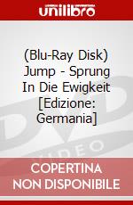 (Blu-Ray Disk) Jump - Sprung In Die Ewigkeit [Edizione: Germania] brd