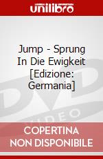 Jump - Sprung In Die Ewigkeit [Edizione: Germania] dvd